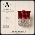 1921 Ruby Flash “Mother” Toothpick Holder