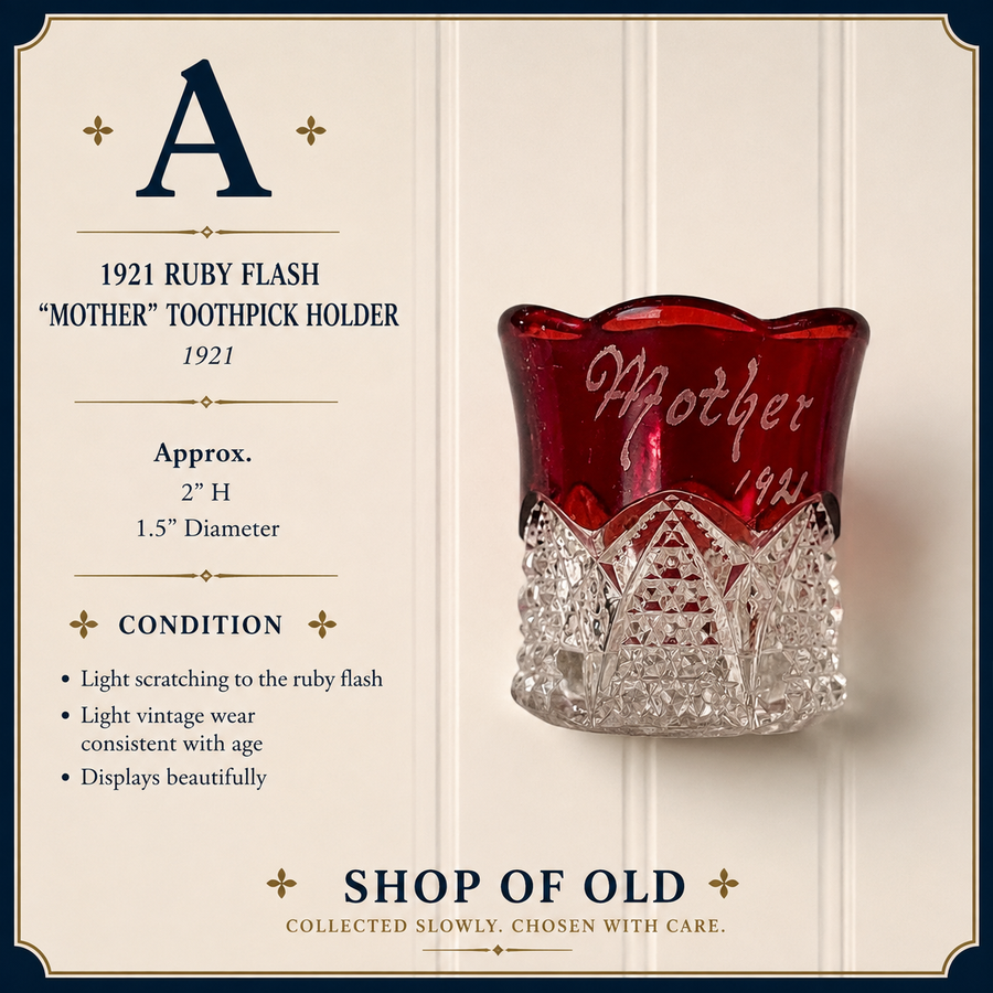 1921 Ruby Flash “Mother” Toothpick Holder